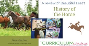 Beautiful Feet Books History of the Horse is a Christian, living books based unit study for grades 3-7 with tons of great literature & activities for your horse lover! A review from The Curriculum Choice