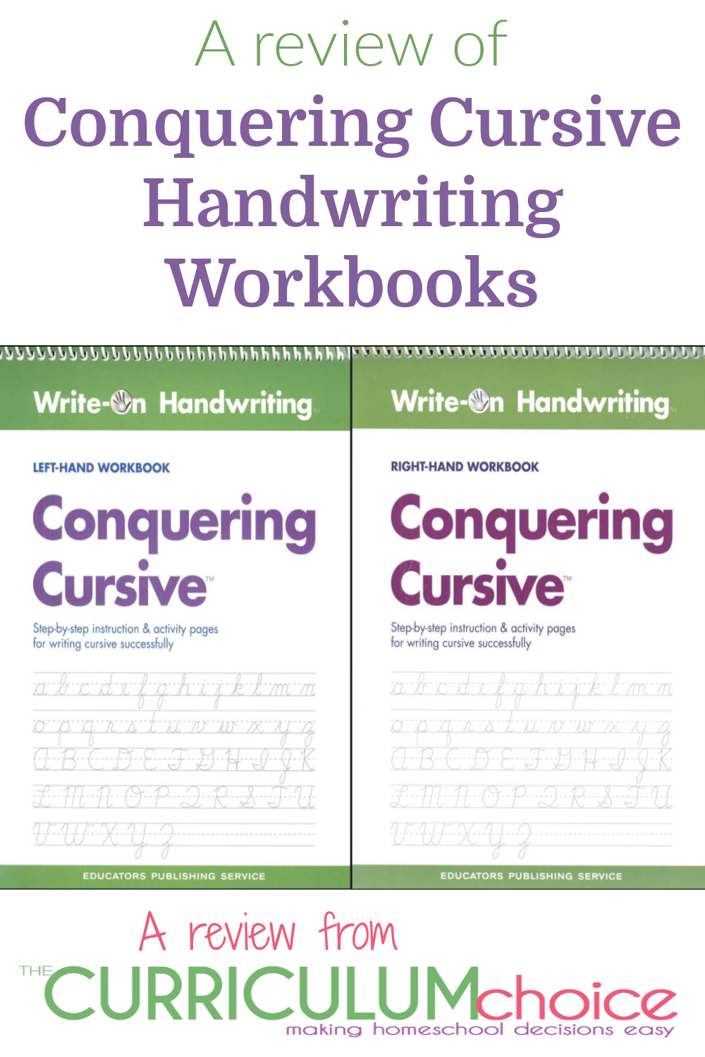 Conquering Cursive is a simple, distraction free cursive workbook for older kids that has separate left and right handed workbooks! A review from The Curriculum Choice