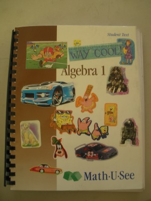 My son's well-loved Math-U-See Algebra Text. (Yes we still do stickers.)