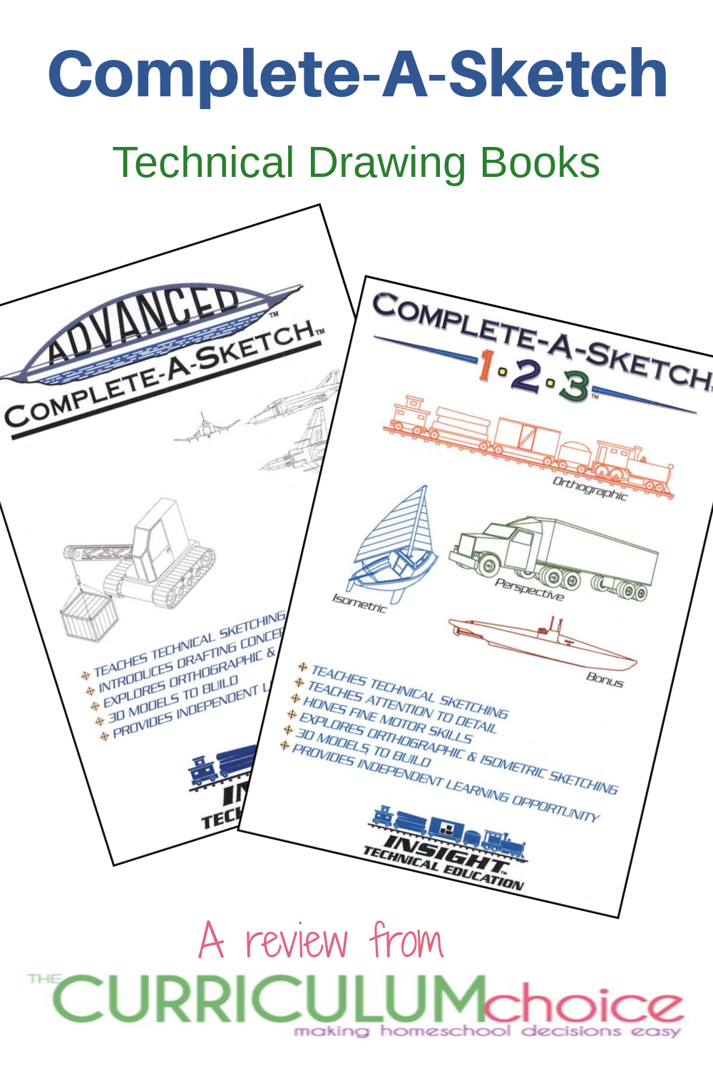 Complete-A-Sketch from Insight Technical Education is a series of technical art books that help form a base for drafting and CAD work. A review from The Curriculum Choice