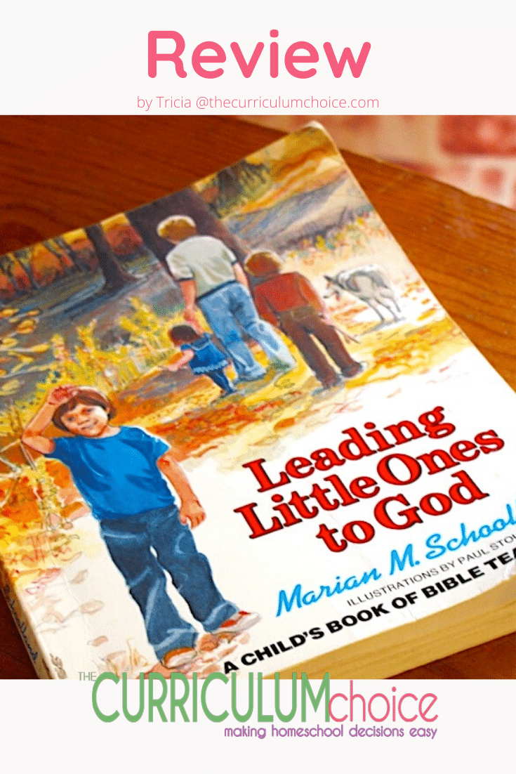 A Leading Little Ones to God review and how to use this Bible story devotional in your homeschool in simple, memory-building ways. 