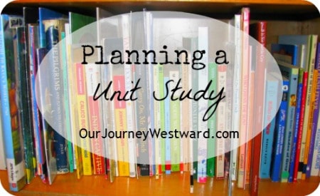 Planning a Unit Study: Multiage Resources from @Cindy West (Our Journey Westward)