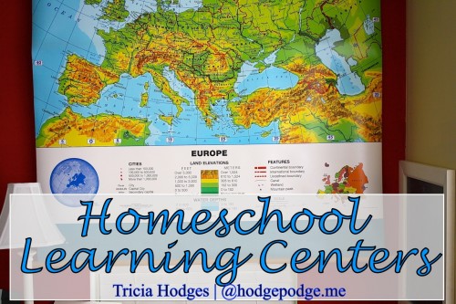 10 #Homeschool Learning Centers at Hodgepodge www.hodgepodge.me