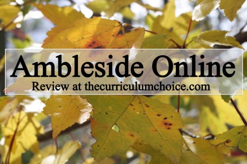 Ambleside Online Review at www.thecurriculumchoice.com