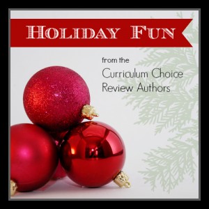 Holiday Fun from the Curriculum Choice Review Authors