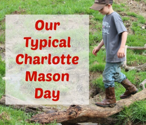 Cindy West's shares her typical daily schedule in their Charlotte Mason homeschool.