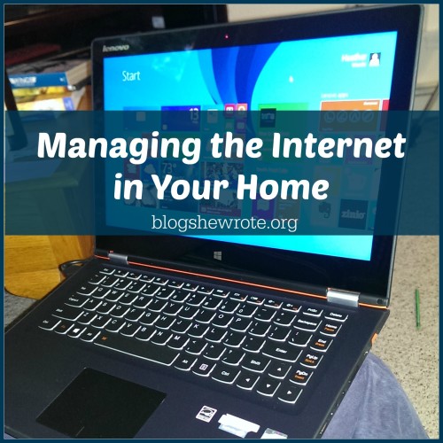 Blog, She Wrote: Managing the Internet in Your Home