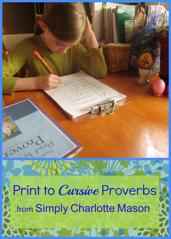 print to cursive proverbs from simply charlotte mason the