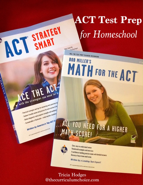 ACT Test Prep for Homeschool - the tools you need for the score you want