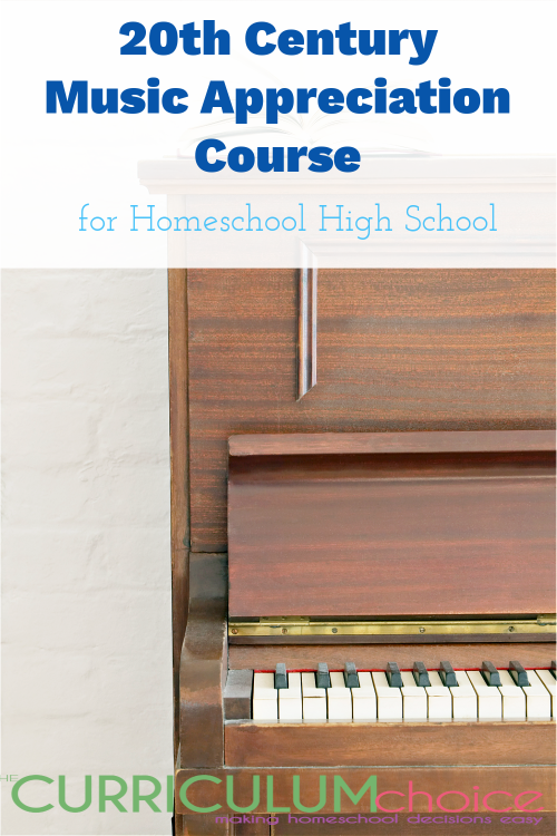 20th Century Music Appreciation Course for Homeschool High School with lessons in chronological order through the 20th century.