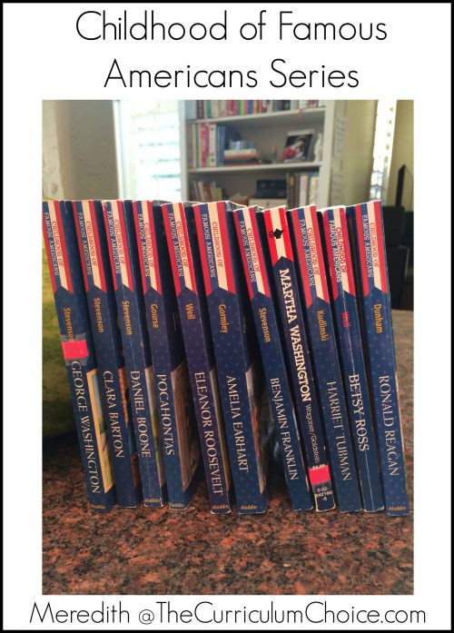 Our idea of studying history is to grab a blanket (or a beach towel) and curl up with a good historical fiction biography and read! Childhood of famous American series are made up of historical biographies that begin with the early life and childhood of the famous person.