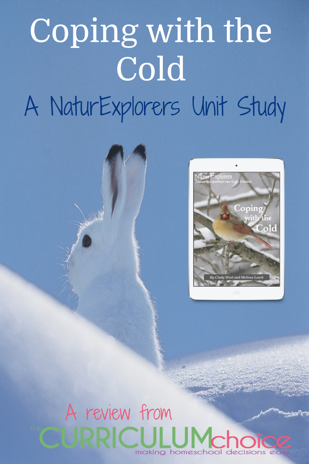 It’s the perfect time of year to take on a winter themed nature study such as Coping with the Cold, a NaturExplorers unit study. Use the winter months to get outside and learn about migration, hibernation, and adaptation. A review from The Curriculum Choice