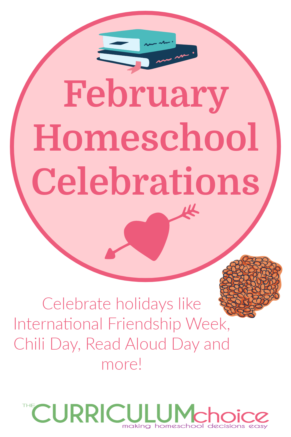 February homeschool celebrations! Add some of the silly, but actual, holiday celebrations below to the family fun this month and throw in a few unique family ones, too.
