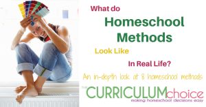 What do homeschool methods look like in real life? Come with us as we take a look at how the various methods play out in real homeschools, going beyond just a basic definition and supplying you with tons of resources for each homeschool method.
