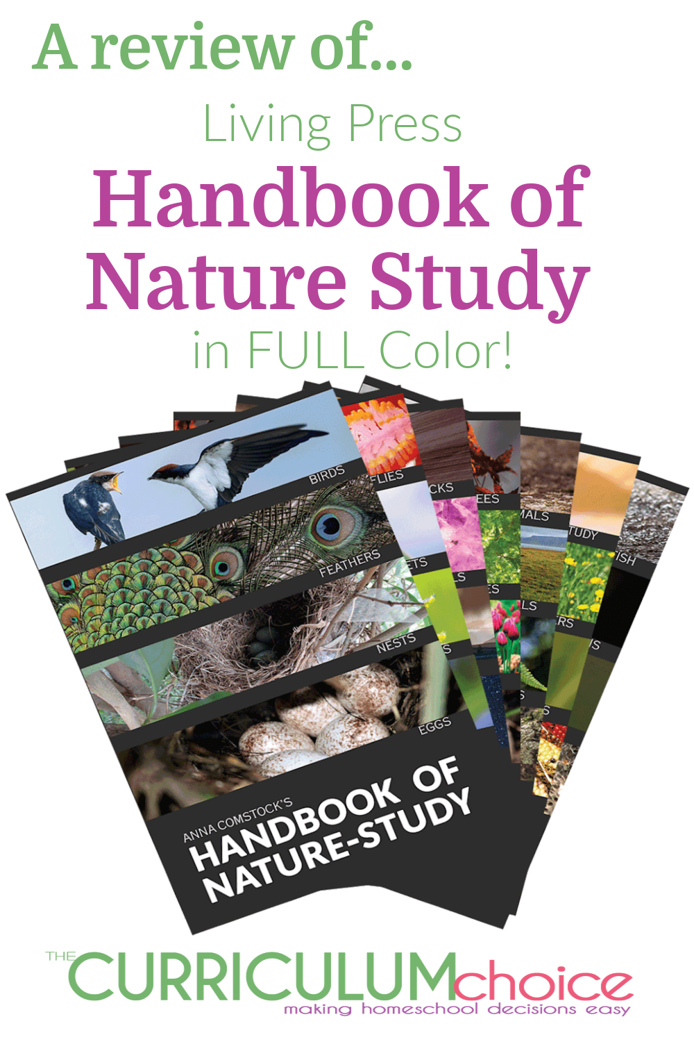 Living Book Press has created a new version of the Handbook of Nature Study with full color images and even split the 900+ page book into seven smaller volumes!