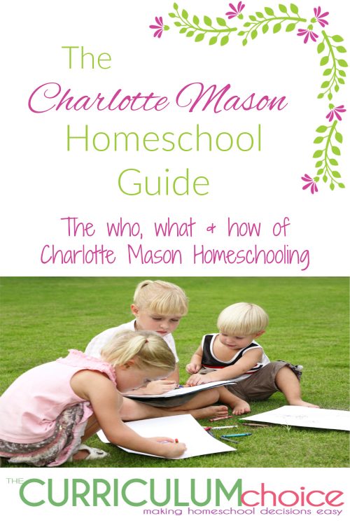 The Charlotte Mason Homeschool Guide helps explain what this method is and why it might be the right one for you. It also offers you resources for implementing the Charlotte Mason Method in your homeschool. A guide from The Curriculum Choice