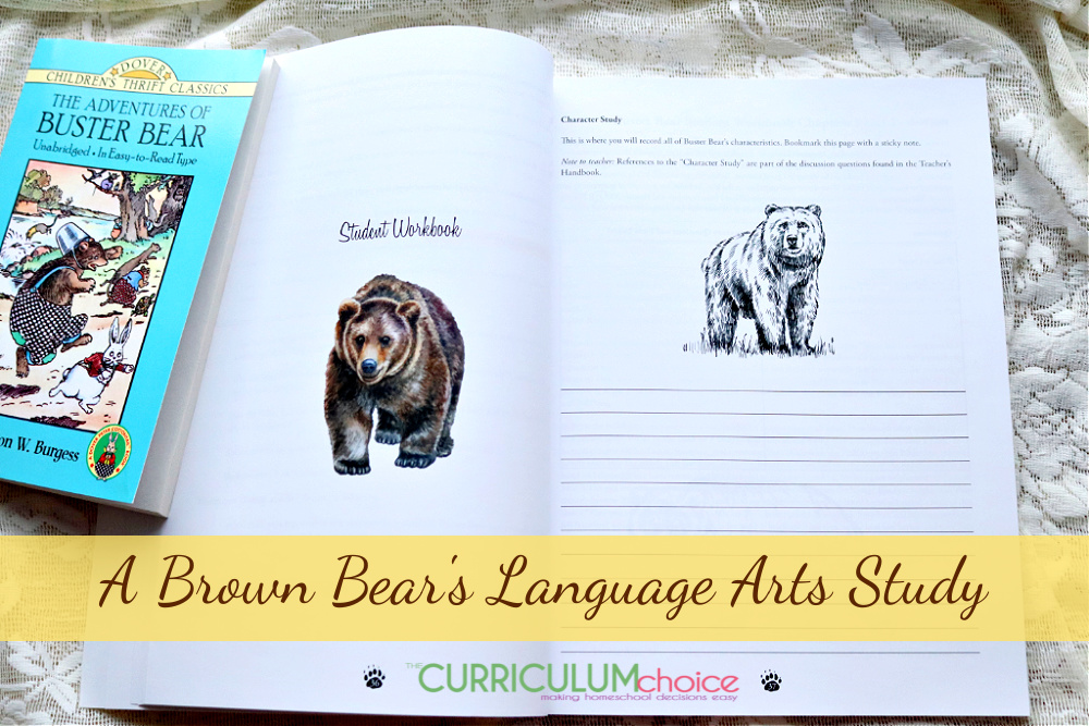 A Brown Bear's Language Arts Study for kids 9-11, presents a Bible-based, literature-inspired study based on The Adventures of Buster Bear.