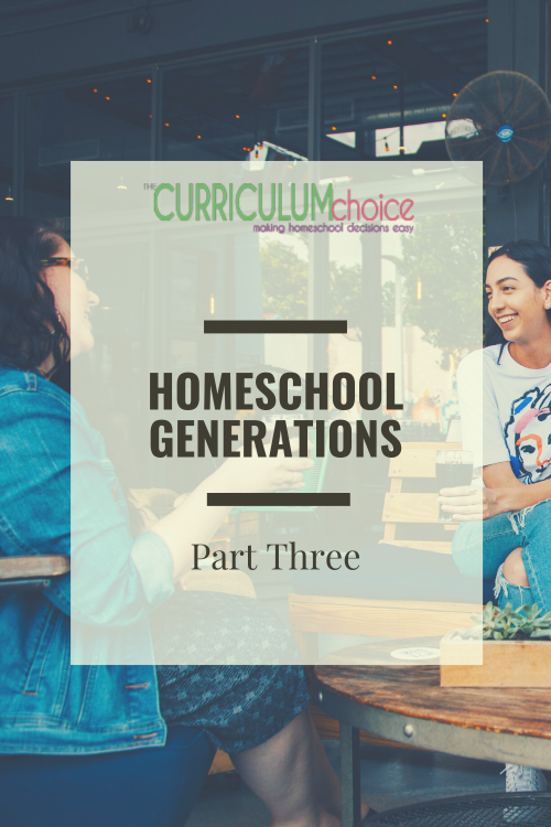 Second-Generation Homeschool Moms Share Their Perspectives- Homeschool Generations: Part 3