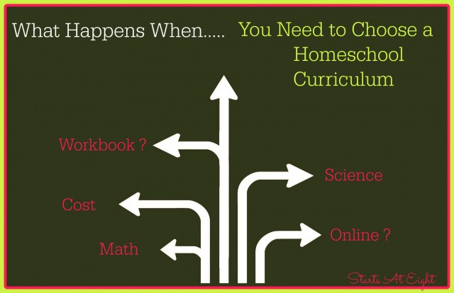 What Happens When...You Need to Choose a Homeschool Curriculum from Starts At Eight