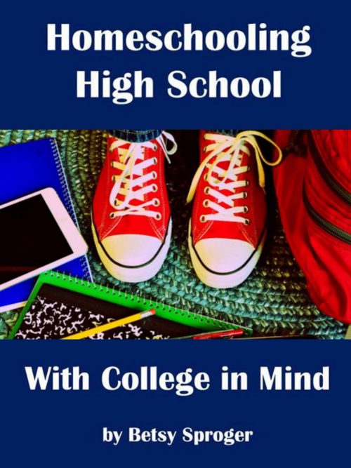 Homeschooling High School with College in Mind book