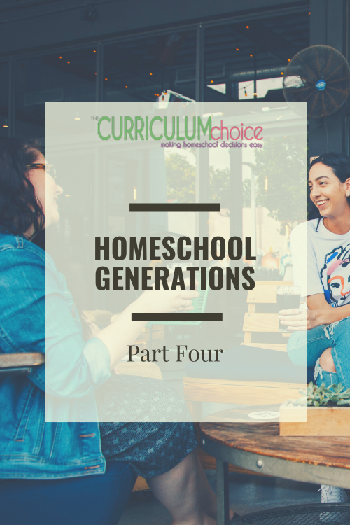 Homeschool Generations Part 4: Looking ahead to the future of homeschooling and encouragement/advice for the new homeschooler.