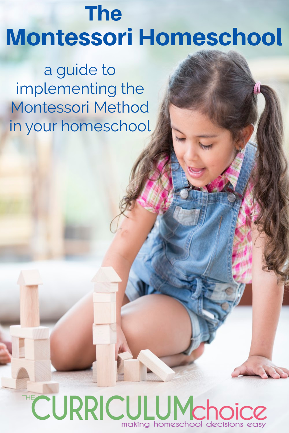 The Montessori Homeschool helps children learn problem-solving, patience, self-discipline, and practical life skills in a relaxed, parent guided environment. A guide from The Curriculum Choice