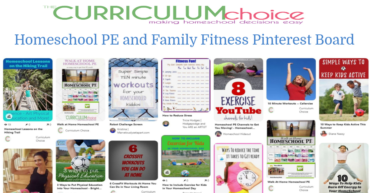 The Curriculum Choice Homeschool PE and Family Fitness Pinterest Board