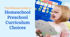 This Ultimate Guide to Homeschool Preschool Curriculum Choices includes everything from full curriculum options to hands-on activities, wonderful living books, great apps and more! From The Curriculum Choice