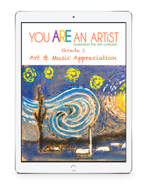 You ARE An ARTist Homeschool Fine Arts Curriculum- Grade 1