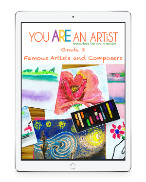 You ARE An ARTist Homeschool Fine Arts Curriculum- Grade 3