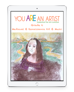 You ARE An ARTist Homeschool Fine Arts Curriculum- Grade 6