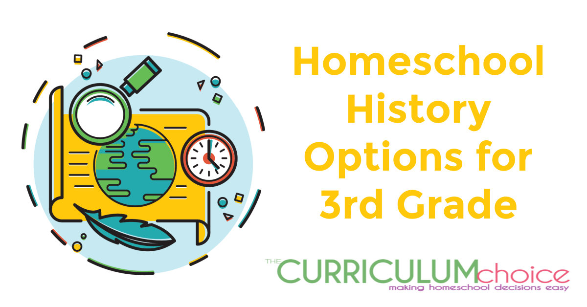 Homeschool History Options for 3rd Grade