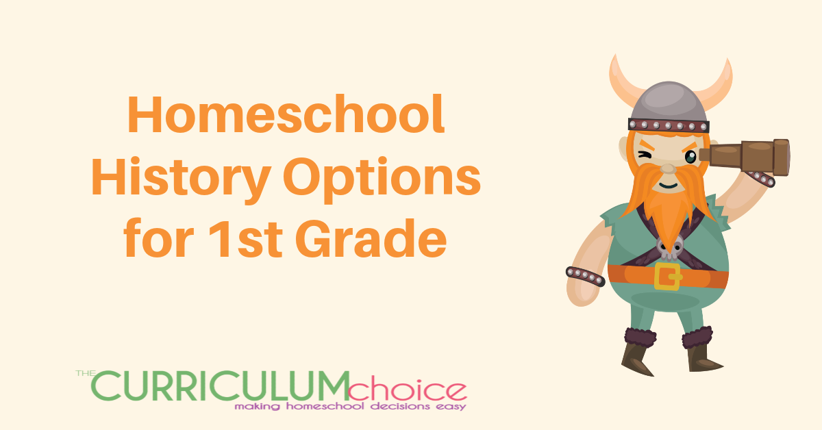 Homeschool History Options for 1st Grade