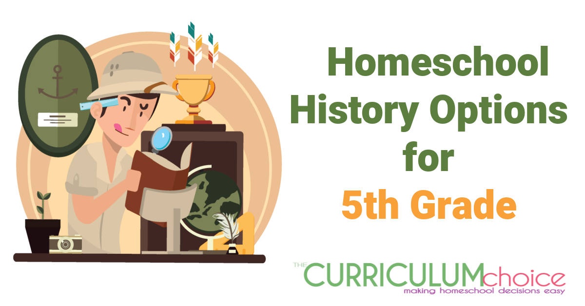 Homeschool History Options for 5th Grade