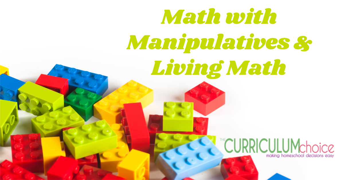 Math with Manipulatives and Living Math