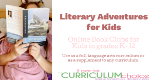 Literary Adventures for Kids from Hide the Chocolate offers engaging literary units and book clubs for kids in grades K-12.