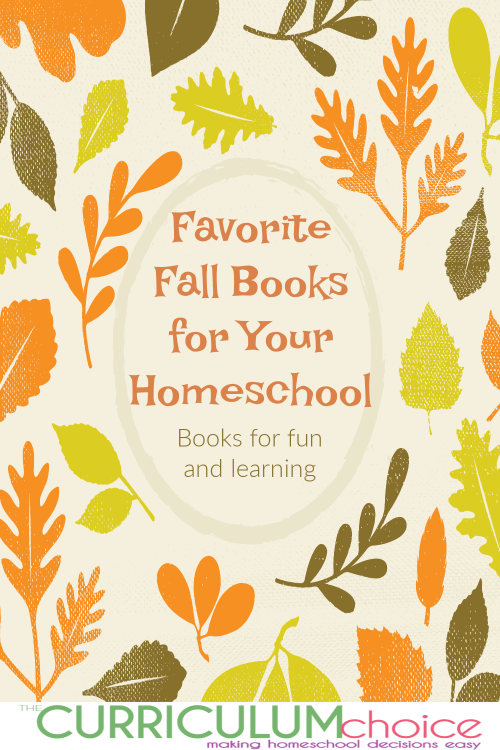 This is a collection from The Curriculum Choice of some wonderful fall books. Some just for reading pleasure and some to help with those fall nature studies!